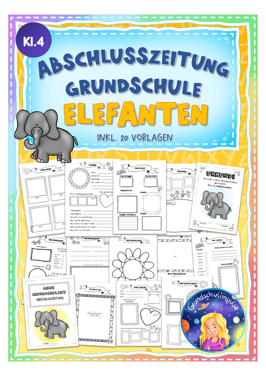 Abschlusszeitung Grundschulzeit - Elefantenklasse