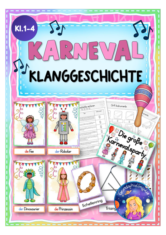 Unterrichtsreihe: Karneval Klanggeschichte mit Orff-Instrumenten (Klasse 1-4)